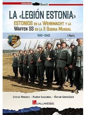 LEGIÓN ESTONIA. PARTE I