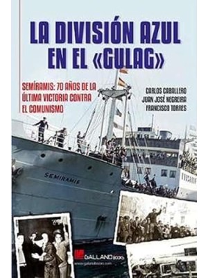DIVISIÓN AZUL EN EL GULAG, LA