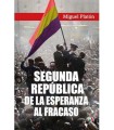 SEGUNDA REPUBLICA DE ESPERANZA A FRACASO