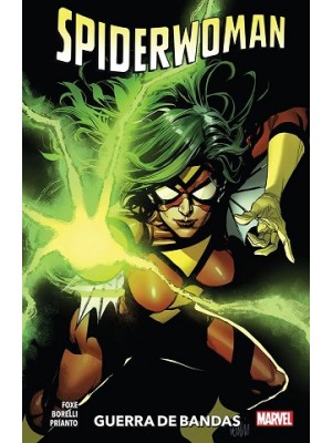 SPIDERWOMAN DE STEVE FOXE 1 GUERRA DE BANDAS