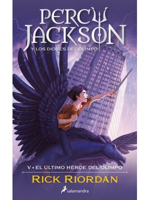 PERCY JACKSON Y LOS DIOSES DEL OLIMPO /5 EL ULTIMO HEROE DEL OLIMPO