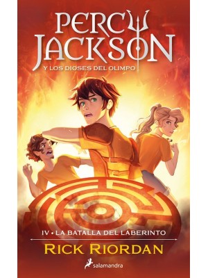 PERCY JACKSON Y LOS DIOSES DEL OLIMPO /4 LA BATALLA DEL LABERINTO