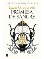 PROMESA DE SANGRE (SANGRE DE PLATA 3)