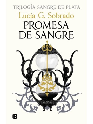 PROMESA DE SANGRE (SANGRE DE PLATA 3)