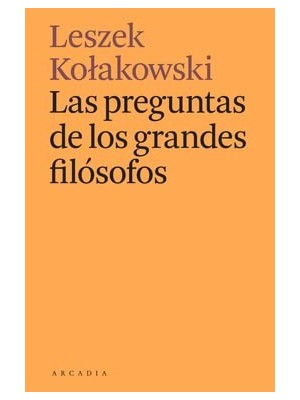 PREGUNTAS DE LOS GRANDES FILÓSOFOS, LAS