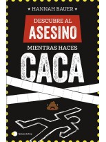 DESCUBRE AL ASESINO MIENTRAS HACES CACA