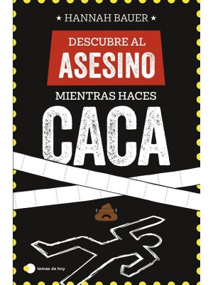 DESCUBRE AL ASESINO MIENTRAS HACES CACA