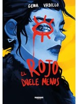ROJO DUELE MENOS, EL