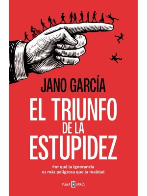 TRIUNFO DE LA ESTUPIDEZ, EL