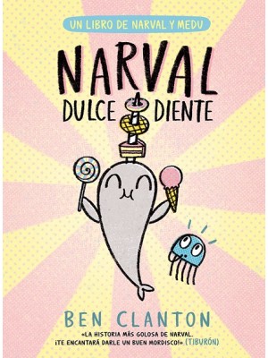 NARVAL DULCEDIENTE