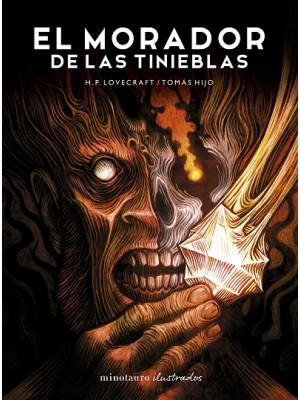 MORADOR DE LAS TINIEBLAS, DE H.P. LOVECRAFT. ILUSTRADA POR TOMÁS HIJO