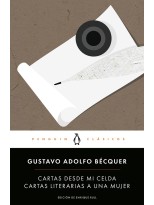 CARTAS LITERARIAS A UNA MUJER / CARTAS DESDE MI CELDA