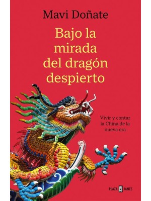 BAJO LA MIRADA DEL DRAGÓN DESPIERTO