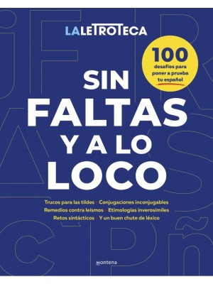 SIN FALTAS Y A LO LOCO