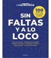 SIN FALTAS Y A LO LOCO