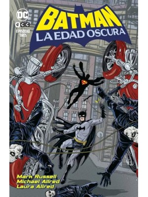 BATMAN: LA EDAD OSCURA NÚM. 3 DE 6