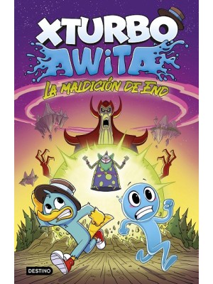 XTURBO Y AWITA LA MALDICIÓN DE END