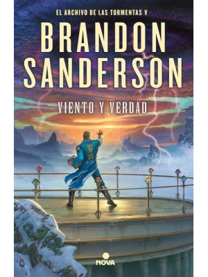 VIENTO Y VERDAD (EL ARCHIVO DE LAS TORMENTAS 5)