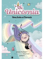 UNICÒRNIA 2 - UNA FESTA A L'INREVÉS