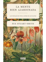 MENTE BIEN AJARDINADA, LA