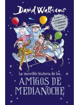 INCREÍBLE HISTORIA DE... LOS AMIGOS DE MEDIANOCHE