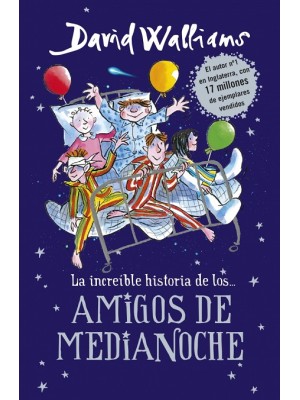 INCREÍBLE HISTORIA DE... LOS AMIGOS DE MEDIANOCHE