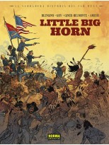 VERDADERA HISTORIA DEL FAR WEST LITTLE BIG HORN
