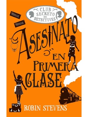 ASESINATO EN PRIMERA CLASE (COZY MYSTERY JUVENIL)