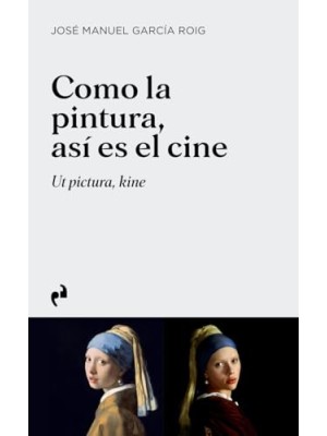 COMO LA PINTURA, ASÍ ES EL CINE