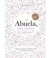 ABUELA, ¿ME CUENTAS TU HISTORIA? (EDICIÓN OFICIAL)