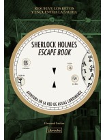 SHERLOCK HOLMES ESCAPE BOOK. AVENTURA EN LA RED DE AGUAS LONDINENSE