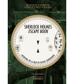 SHERLOCK HOLMES ESCAPE BOOK. AVENTURA EN LA RED DE AGUAS LONDINENSE