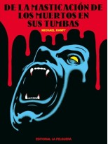 DE LA MASTICACIÓN DE LOS MUERTOS EN SUS TUMBAS