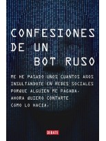 CONFESIONES DE UN BOT RUSO