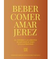 BEBER, COMER, AMAR JEREZ