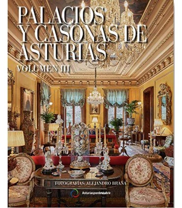 PALACIOS Y CASONAS DE ASTURIAS III