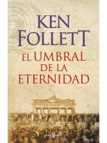 UMBRAL DE LA ETERNIDAD (THE CENTURY 3)