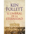 UMBRAL DE LA ETERNIDAD (THE CENTURY 3)