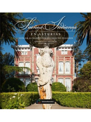 SUEÑOS INDIANOS EN ASTURIAS