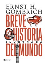 BREVE HISTORIA DEL MUNDO. EDICIÓN ILUSTRADA