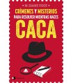 CRÍMENES Y MISTERIOS PARA RESOLVER MIENTRAS HACES CACA