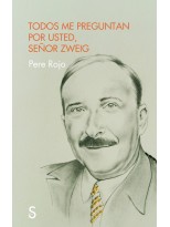 TODOS ME PREGUNTAN POR USTED SEÑOR ZWEIG