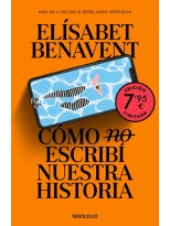 CÓMO (NO) ESCRIBÍ NUESTRA HISTORIA (CAMPAÑA EDICIÓN LIMITADA)