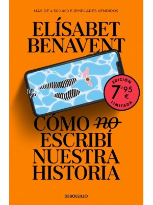 CÓMO (NO) ESCRIBÍ NUESTRA HISTORIA (CAMPAÑA EDICIÓN LIMITADA)