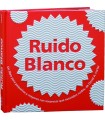 RUIDO BLANCO