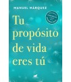 TU PROPÓSITO DE VIDA ERES TÚ