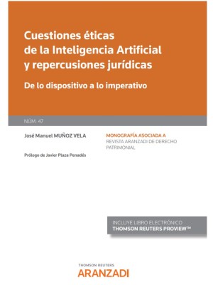 CUESTIONES ÉTICAS DE LA INTELIGENCIA ARTIFICIAL Y REPERCUSIONES JURÍDICAS (PAPEL