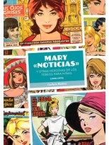 MARY NOTICIAS Y OTRAS HEROINAS DE LOS TEBEOS PARA NIÑAS 194