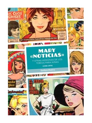 MARY NOTICIAS Y OTRAS HEROINAS DE LOS TEBEOS PARA NIÑAS 194