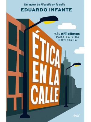 ÉTICA EN LA CALLE
